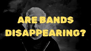 Why Are Bands Mysteriously Disappearing? Rick Beato Reaction