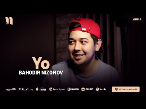 Bahodir Nizomov — Yo (audio 2024)