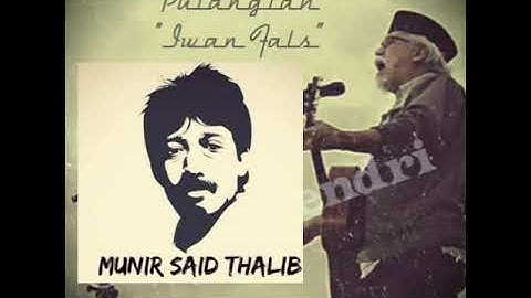 Lagu untuk Munir "Pulanglah" - Iwan Fals