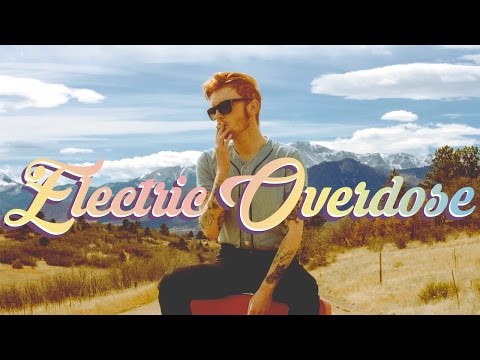 Electric Overdose | Music Video