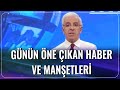 Günün Öne Çıkan Haber Ve Manşetleri | Zafer Arapkirli | Medya Terapi