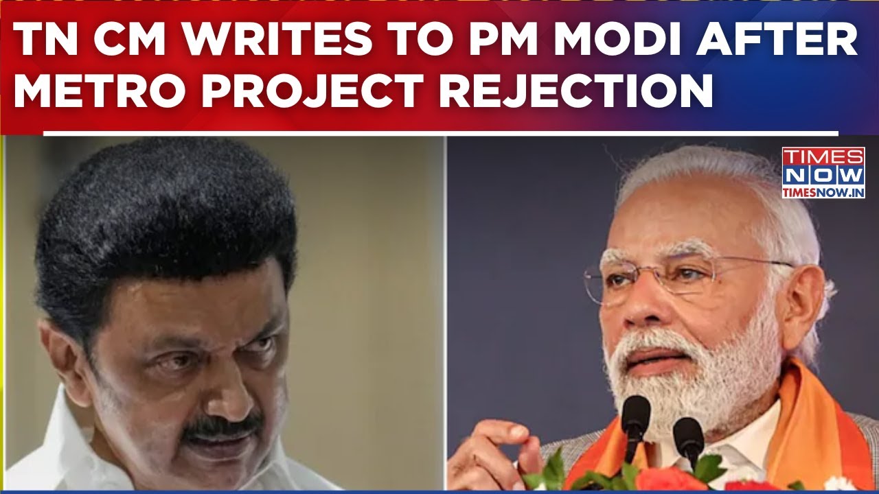 Stalin vs Centre Escalates: TN CM Writes To PM Modi After Metro Project ...