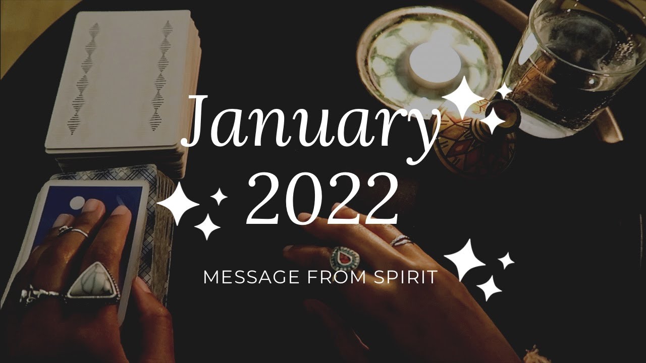 PICK A CARD: January 2022 Spirit Message