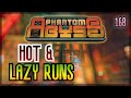 HOT and LAZY Runs | Phantom Abyss - Daily 21/1/2025