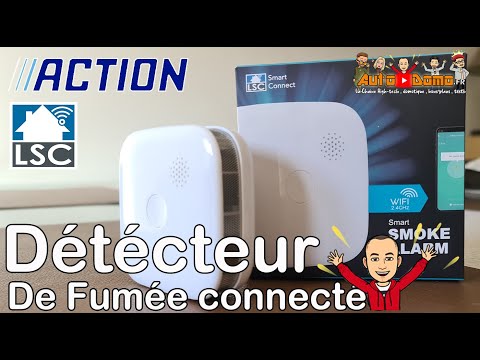 LSC SMART CONNECT , LE DETECTEUR DE FUMEE VENDU CHEZ ACTION 