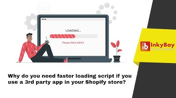 Why do you need faster loading script if you use a 3rd party app in your Shopify store?