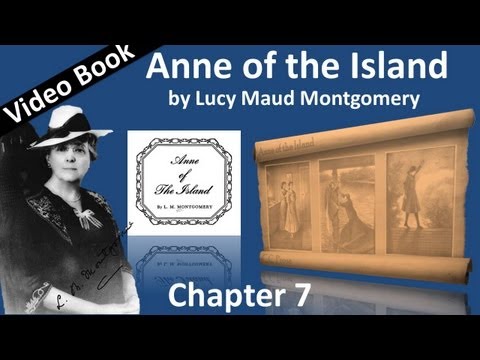 Chapter 07 - Anne of the Island by Lucy Maud Montg...