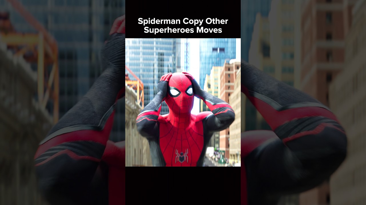Spiderman Copy Other Superheroes Moves ☠️ 