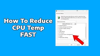 fastest way to reduce cpu temperature 2023 - windows pc/laptop