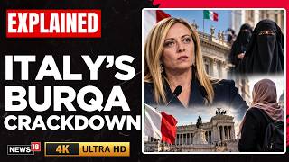 Burqa Ban In Italy | Meloni’s Burqa-Niqab Ban | What Is Italy Planning? | Face Veils Ban | N18G | 4K screenshot 1