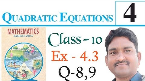Class 10th maths | Exercise 4.3 | Q8 | Q9 | Chapter 4 | Quadratic Equations | NCERT | CBSE |