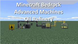 Minecraft Bedrock Advanced Machines Oil Refinery screenshot 2