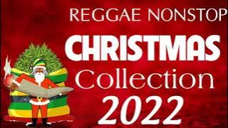 New Reggae Christmas Mix 2022 ~ REGGAE REMIX NONSTOP ~ MERRY CHRISTMAS 2022