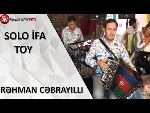 Rehman Cebrayilli  Solo İfa 2017 Toy