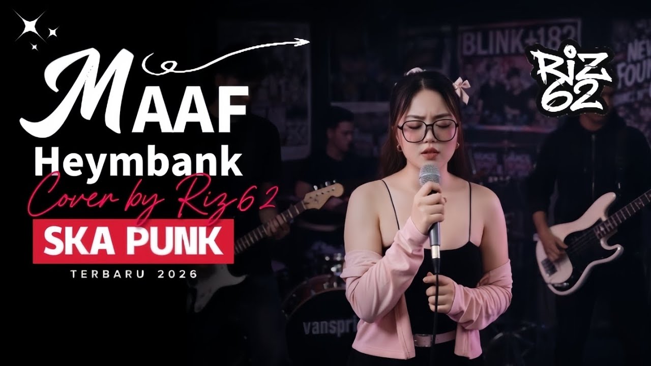 MAAF – Heymbank (Ska Punk Cover) | Riz62 Terbaru 2026