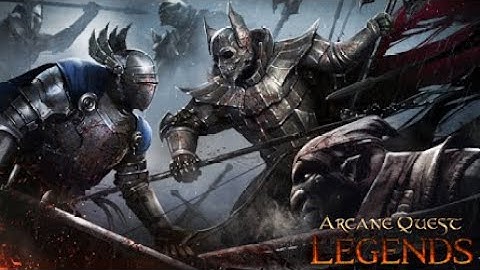 Arcane Quest Legands : Gameplay Walkthrough Part 1 (IOS,Android)
