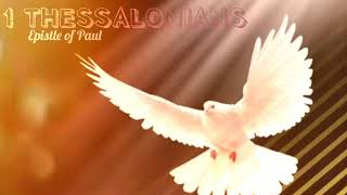 The Holy Bible - Book of 1 Thessalonians Chapter 1 ESV