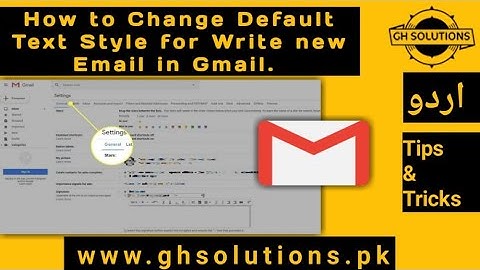 Change Default Text Style for Writing New Email in Gmail || Change Font Style in Gmail 2021