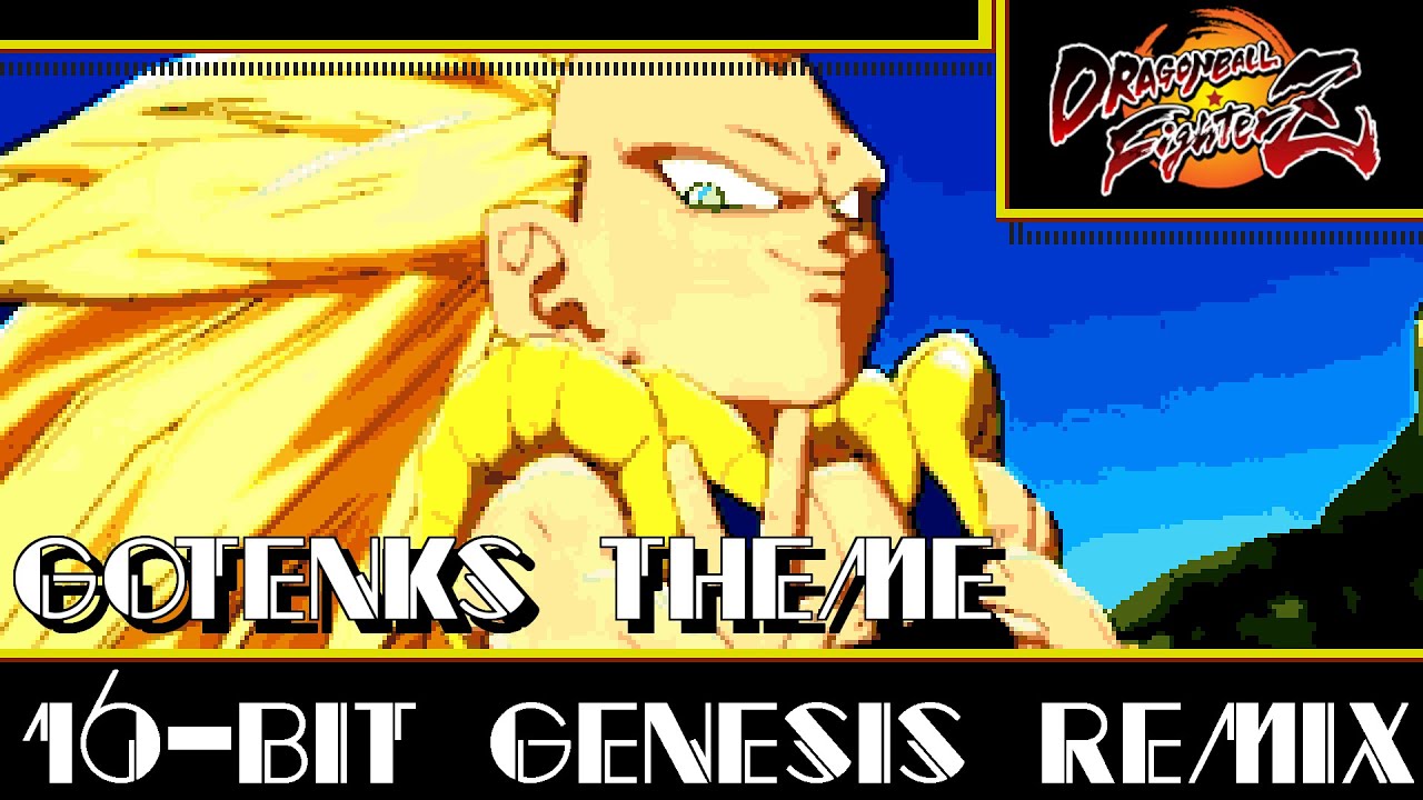 [16-Bit;Genesis]Gotenks Theme - Dragon Ball FighterZ(COMMISSION)