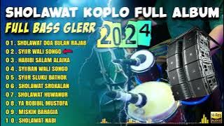 SHOLAWAT KOPLO FULL ALBUM SPESIAL BULAN RAJAB TERBARU 2024 ( FULL BASS )