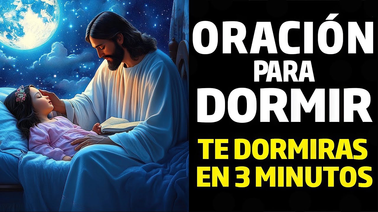 ENTREGA TUS CARGAS A JESÚS ANTES DE DORMIR | ORACIÓN NOCTURNA PARA UN MILAGRO
