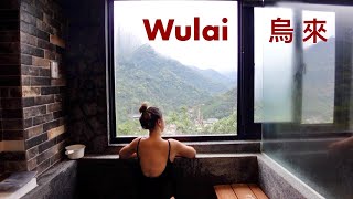 A mountain getaway in Wulai, Taiwan  | staying at a hot springs hotel in an indigenous village