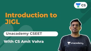 Introduction to JIGL | Unacademy CSEET | CS Amit Vohra