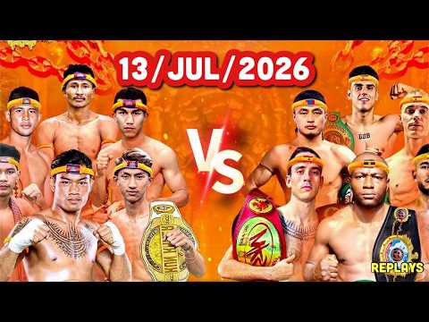 🔴 ការប្រកួតប្រដាល់គុនខ្មែរជាមួយនិងគូរអន្តរជាតិ - KUNKHMER BOXING LIVE NOW - 13/07/2026 - Replay Mix