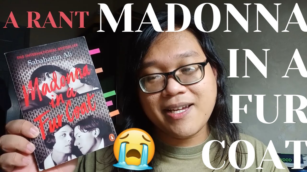Madonna in a Fur Coat by Sabahattin Ali... another rant - YouTube
