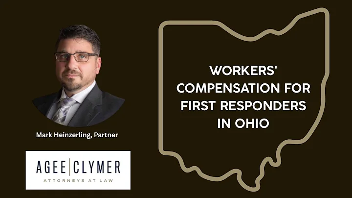 Ohio Workers Comp for First Responders hurt on the job Q&A with Mark Heinzerling of AgeeClymer.com