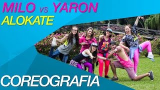 Milo vs Yaron - Alokate / Coreografia - ZUMBA® - ZIN Carlos Lima