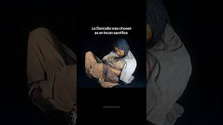 The Girl frozen for 500 years : La Doncella  #history #shorts