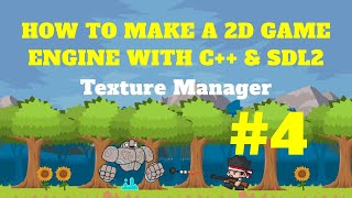 Draw Texture in  SDL Game  #Part 4