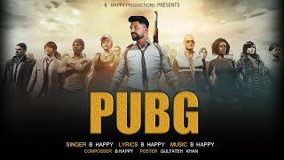 PubG - B Happy (Official Song) Latest Punjabi Song 2020