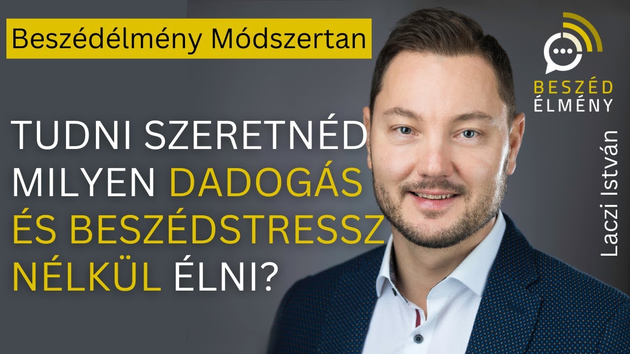 Beszédélmény - Tudni szeretnéd milyen dadogás és beszédstressz nélkül élni?