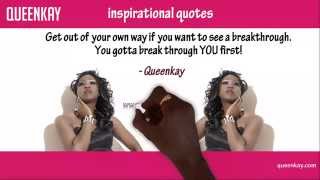 Inspirational Quotes & Motivation - Break Through You To See A Breakthrough - Queenkay