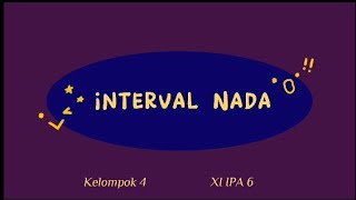 Percobaan Interval Nada - Kelompok 4 - XI IPA 6