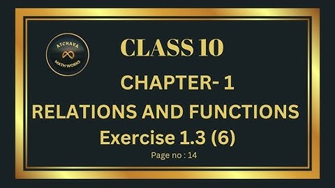 Exercise 1.3 (6) | TN Class 10 Maths | Chapter - 1 Relations and Functions |