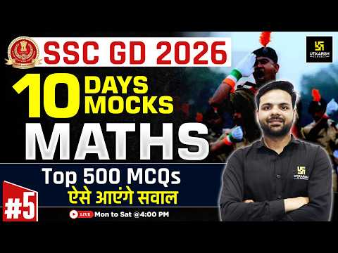 SSC GD Mock Test 2026 | #5 | Maths Top 500 MCQs ⚡| SSC GD Expected Questions 2026 | Ashutosh Sir