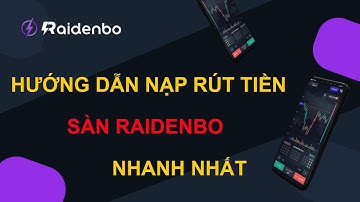 Hướng Dẫn Nạp Tiền USDT Sàn RaidenBO bằng tài khoản ngân hàng