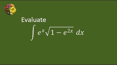 Indefinite Integrals (SMY-MA- calculus with Analytic Geometry - 4.5-3)