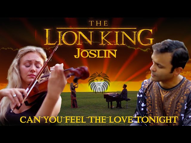 Can you feel the love tonight - The Lion King 2020 - Joslin class=