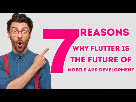 7 Reasons Why Flutter is the Future of Mobile App Development | Flutter Tutorial Point