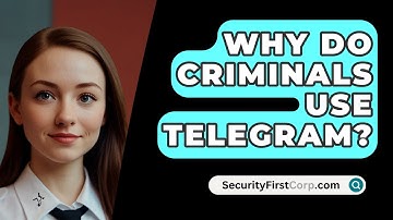 Why Do Criminals Use Telegram? - SecurityFirstCorp.com