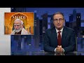 S11 e13 indian elections trump  red lobster 6224 last week tonight with john oliver