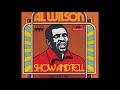 Al Wilson ~ Show And Tell 1973 Soul Purrfection Version