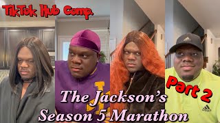 The Jackson’s Season 5 Marathon 😢 | Part 2 (Finale) | TikTok Hub