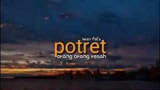 Iwan Fals - POTRET (lirik)