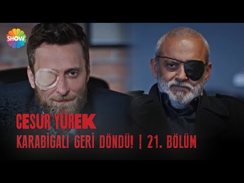 Karabigalı geri döndü! | Cesur Yürek 21. Bölüm