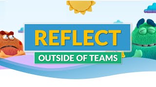How to use Reflect outside of Microsoft Teams by Mike Tholfsen 4,227 views 7 months ago 6 minutes, 4 seconds